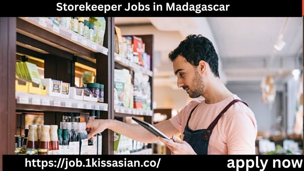Storekeeper Jobs in Madagascar